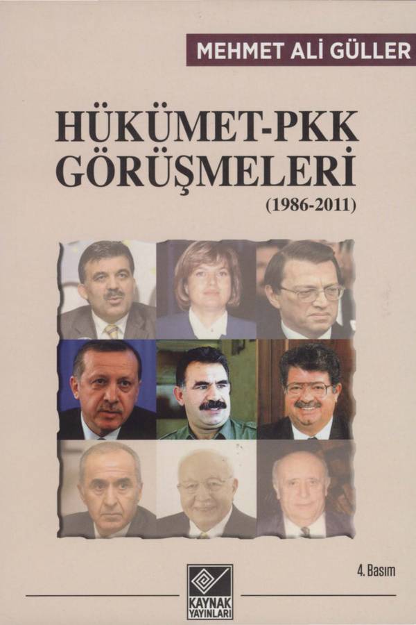 Mehmet Ali Güller Hükümet PKK Görüşmeleri 1986 - 2011